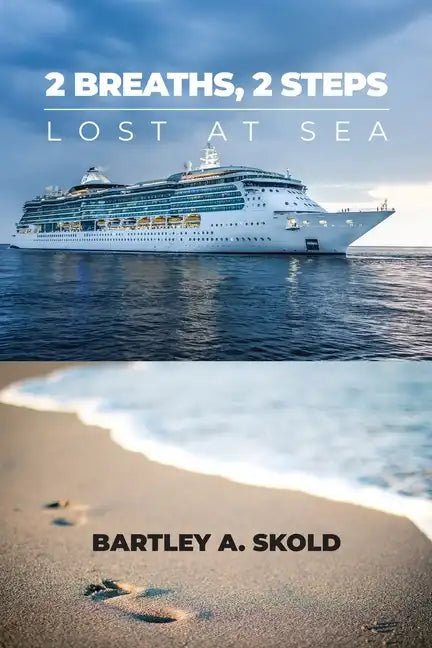 2 Breaths, 2 Steps: Lost at Sea - Paperback