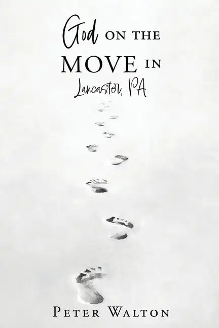 God on the Move in Lancaster, Pa - Paperback