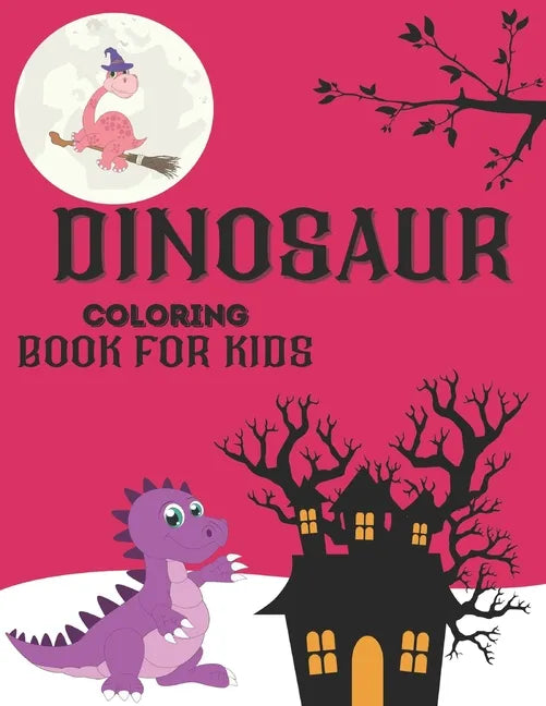 dinosaur coloring books for kids: Jumbo Kids Coloring Book With Dinosaur Facts - Paperback