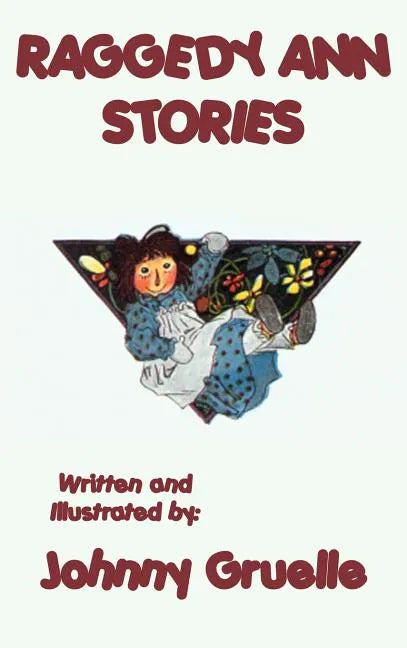 Raggedy Ann Stories - Illustrated - Hardcover