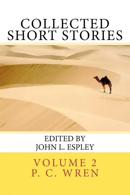 Collected Short Stories: of Percival Christopher Wren - Paperback