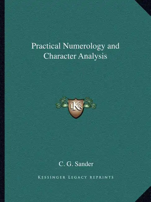 Practical Numerology and Character Analysis - Paperback