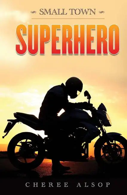 Small Town Superhero - Paperback