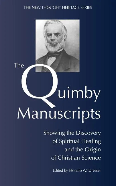The Quimby Manuscripts - Paperback