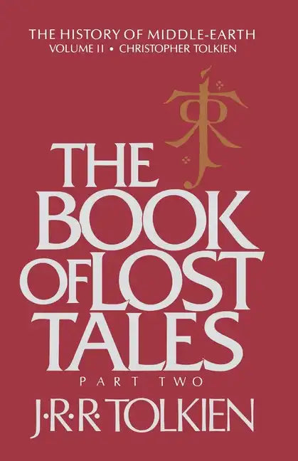 The Book of Lost Tales: Part Two - Paperback