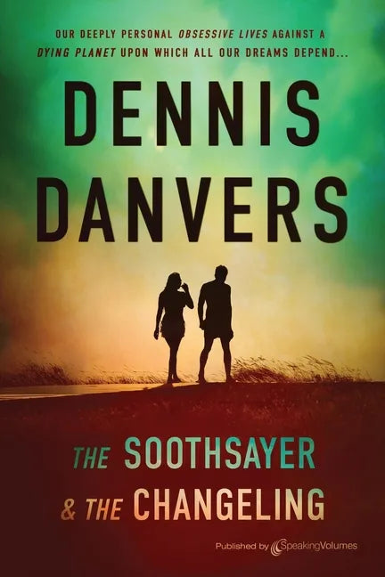 The Soothsayer & the Changeling - Paperback