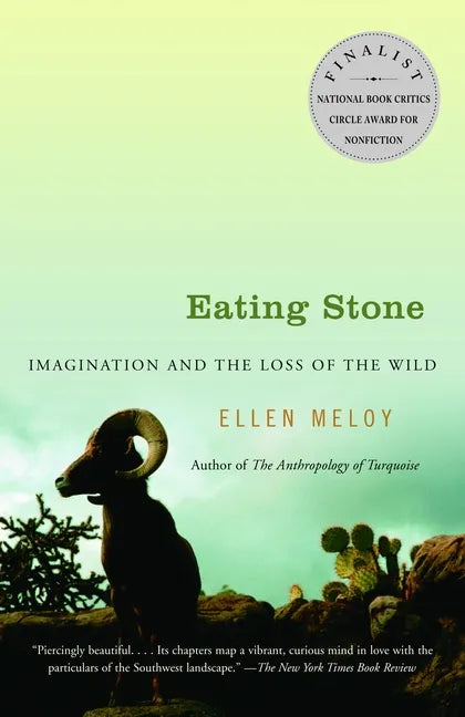Eating Stone: Imagination and the Loss of the Wild - Paperback