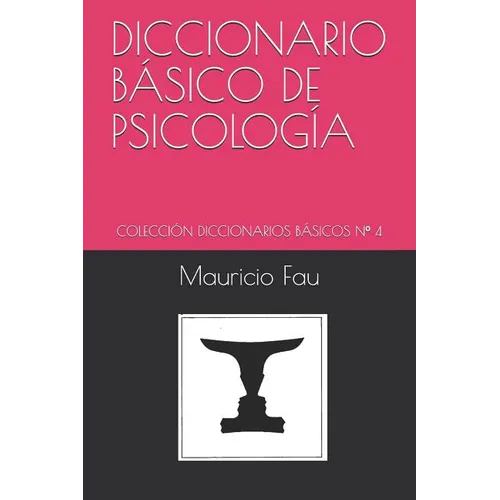 Diccionario B疽ico de Psicolog僘: Colecci Diccionarios B疽icos Nｰ 4 - Paperback