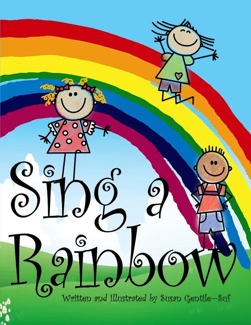 Sing a Rainbow - Paperback