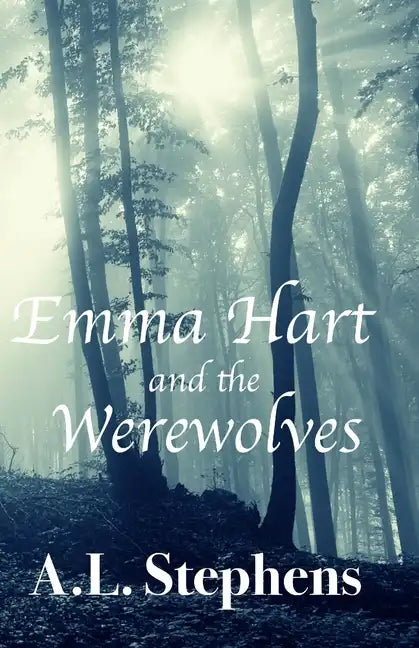 Emma Hart and the Werewolves - Paperback