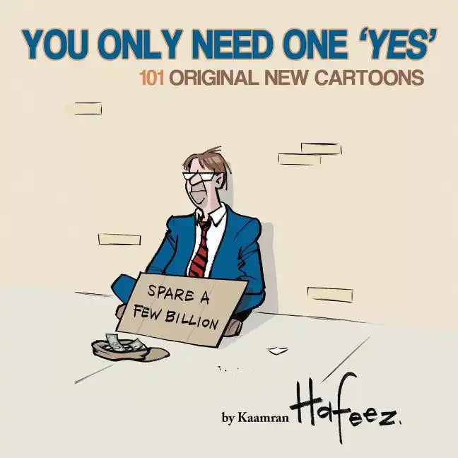 You Only Need One "Yes": The Art and Humor of Hafeez - Paperback