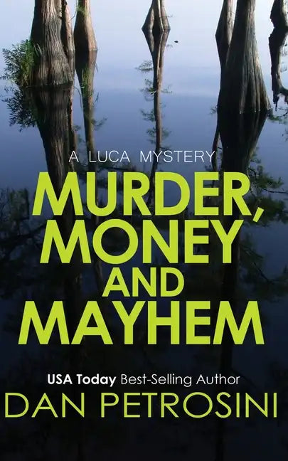 Murder, Money and Mayhem - Paperback