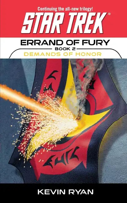 Star Trek: The Original Series: Errand of Fury #2: Demands of Honor - Paperback