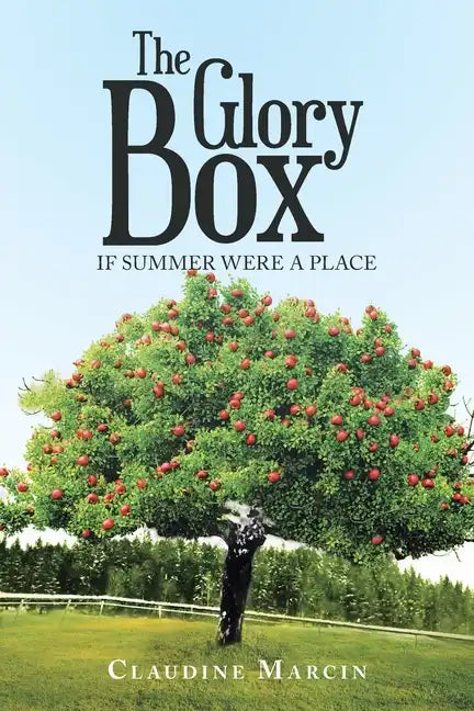 The Glory Box: If Summer Were a Place - Paperback