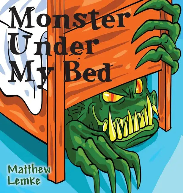 Monster Under My Bed - Hardcover