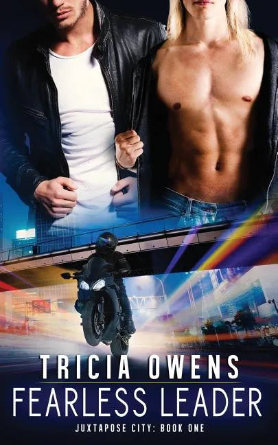 Fearless Leader: Juxtapose City Book One - Paperback