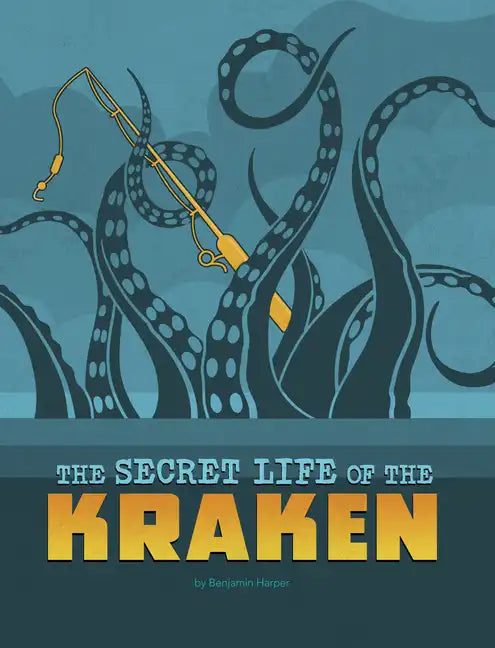 The Secret Life of the Kraken - Paperback