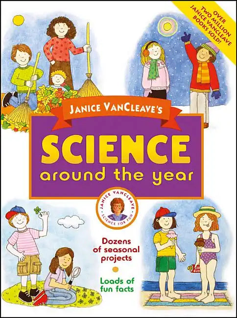 Janice Vancleave's Science Around the Year - Paperback