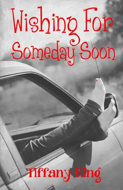 Wishing For Someday Soon - Paperback