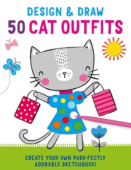 Design and Draw 50 Cat Outfits - Paperback