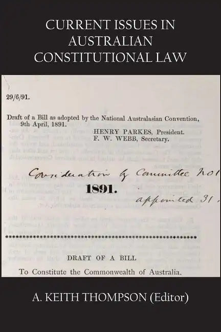 Current Issues in Australian Constitutional Law - Paperback