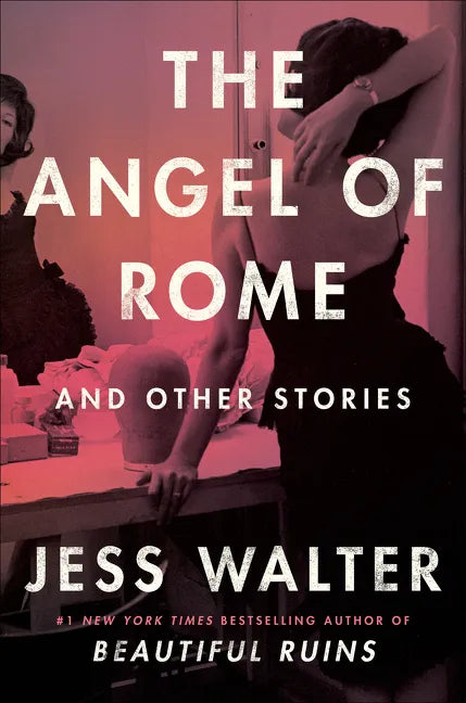 The Angel of Rome: And Other Stories - Hardcover