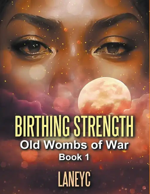 Birthing Strength - Paperback