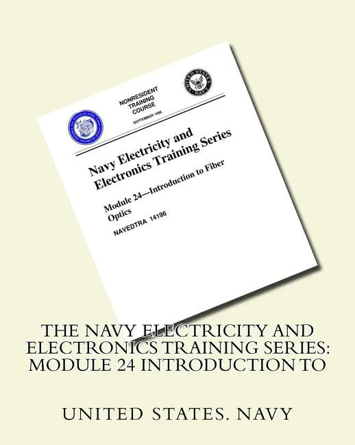 The Navy Electricity and Electronics Training Series: Module 24 Introduction To - Paperback