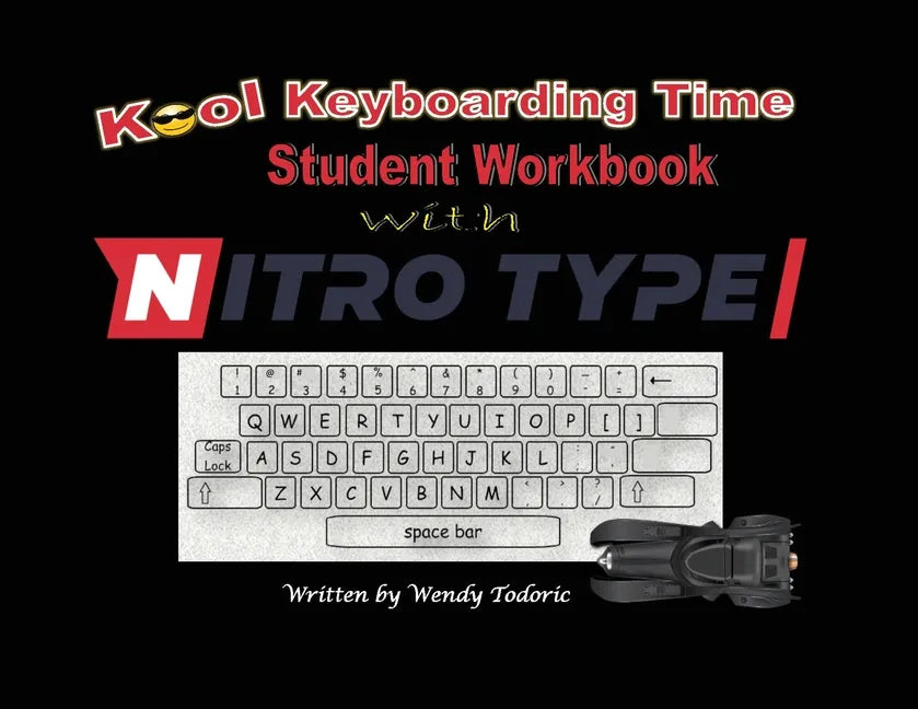 Kool Keyboarding Time: Student Workbook with Nitro Type - Paperback