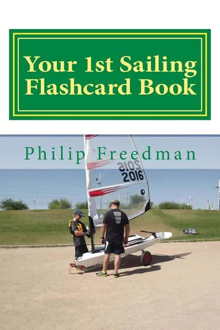 Your 1st Sailing Flashcard Book: Learning the Basics - Paperback