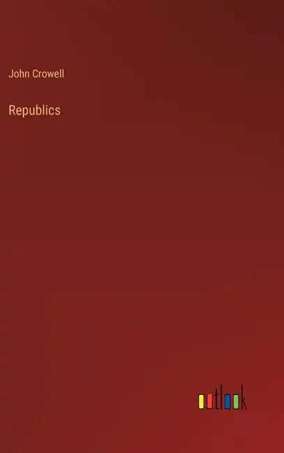 Republics - Hardcover