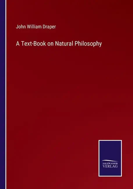 A Text-Book on Natural Philosophy - Paperback