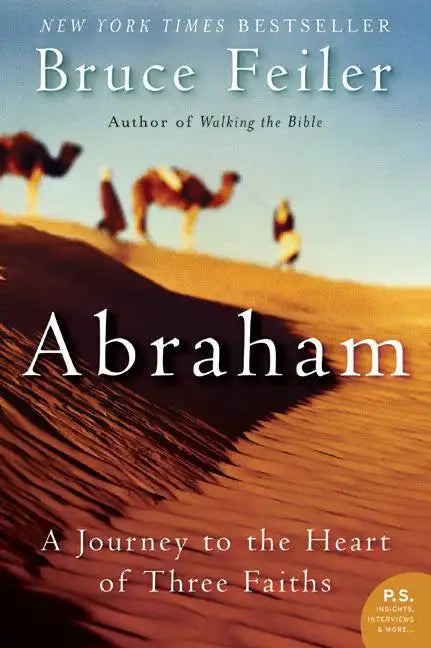 Abraham: A Journey to the Heart of Three Faiths - Paperback