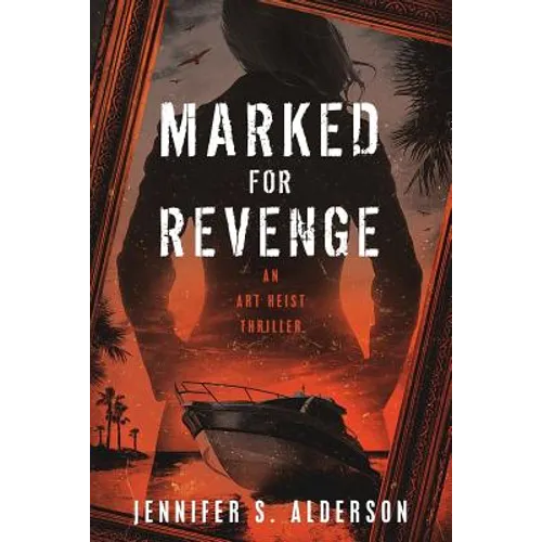 Marked for Revenge: An Art Heist Thriller - Paperback