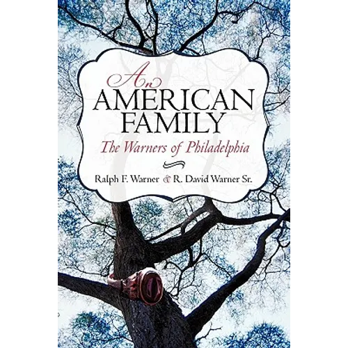 An American Family: The Warners of Philadelphia - Paperback