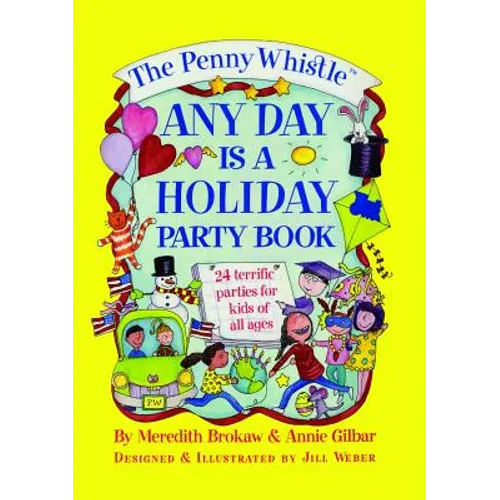 Penny Whistle Any Day Is a Holiday Book - Paperback