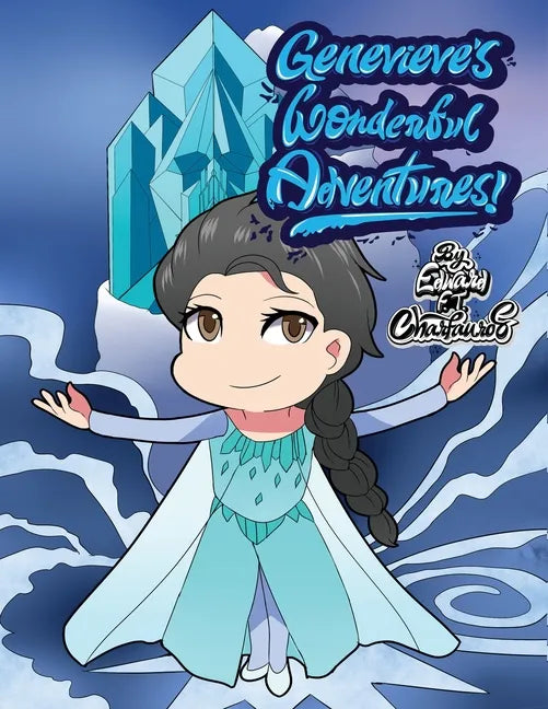 Genevieve's Wonderful Adventures! - Paperback
