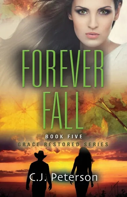 Forever Fall: Grace Restored Series, Book 5 - Paperback