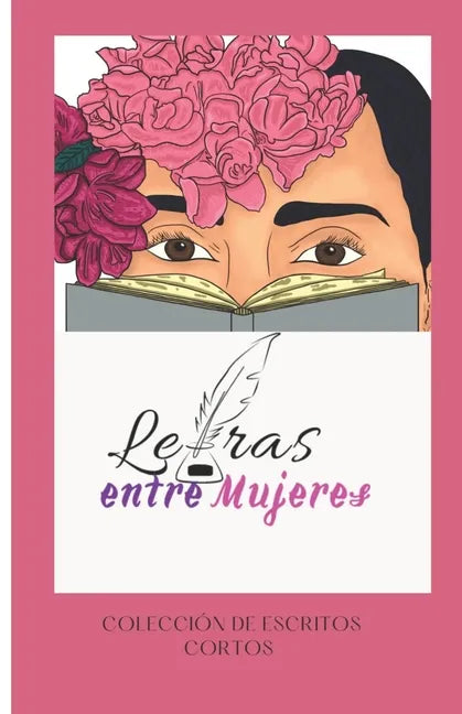 Letras entre mujeres: Colección de cuentos cortos - Paperback
