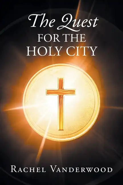 The Quest for the Holy City - Paperback