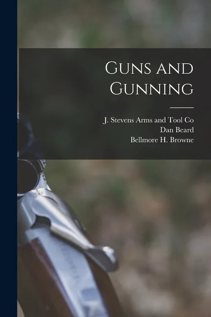 Guns and Gunning - Paperback
