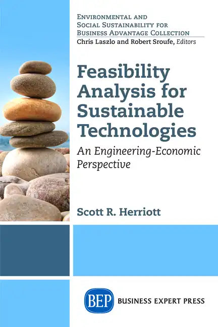 Feasibility Analysis for Sustainable Technologies: An Engineering-Economic Perspective - Paperback