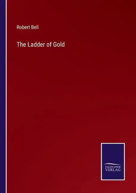 The Ladder of Gold - Paperback