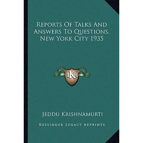 Reports Of Talks And Answers To Questions, New York City 1935 - Paperback