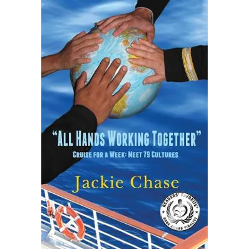 "All Hands Working Together Cruise for a Week: Meet 79 Cultures - Paperback