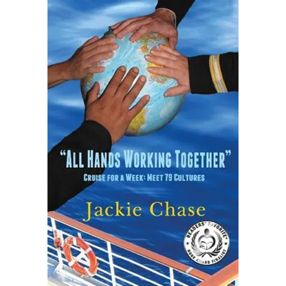 "All Hands Working Together Cruise for a Week: Meet 79 Cultures - Paperback