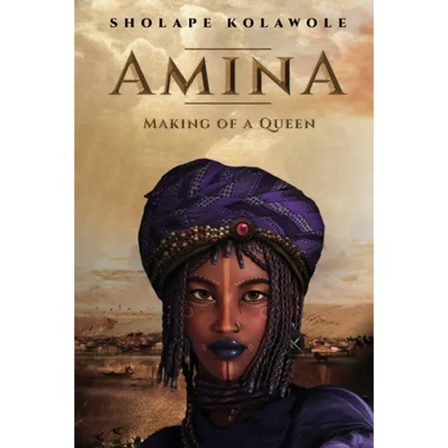 Amina Making of a Queen - Paperback