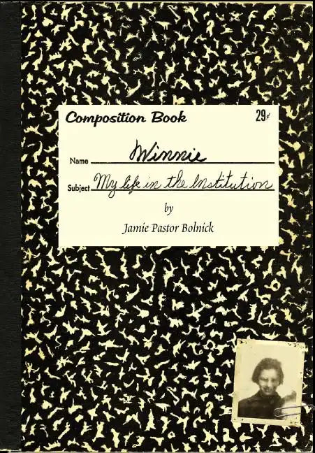 Winnie: My Life in the Institution - Paperback