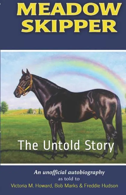 Meadow Skipper: The Untold Story - Paperback