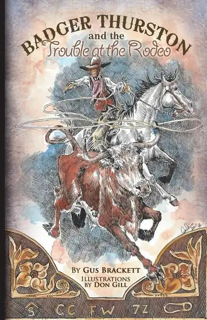 Badger Thurston and the Trouble at the Rodeo - Paperback